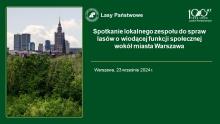 Kolejny etap rozmów o lasach wokół Warszawy 23.09