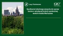 Kolejny etap rozmów o lasach wokół Warszawy 01.10